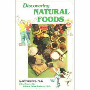 DISCOVERING NATURAL FOODS