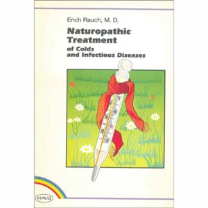 NATUROPATHIC TREATMENT OF COLDS AND INFECTIOUS DISEASE