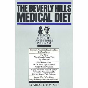 THE BEVERLY HILLS MEDICAL DIET