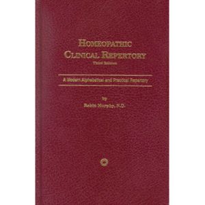 Homeopathic Clinical Repertory - Third Edition