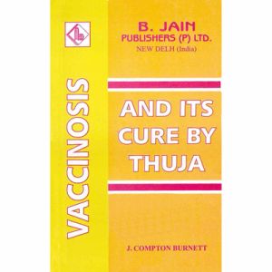 VACCINOSIS AND ITS CURE BY THUJA