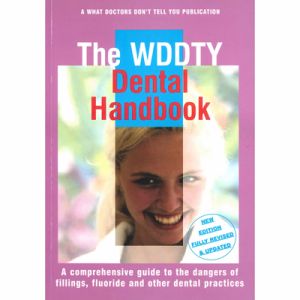 THE WDDTY DENTAL HANDBOOK