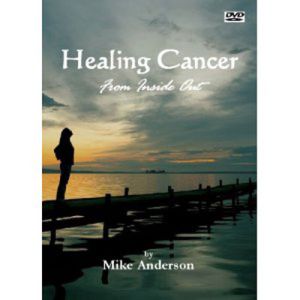 HEALING CANCER FROM INSIDE OUT (2ND EDTION)