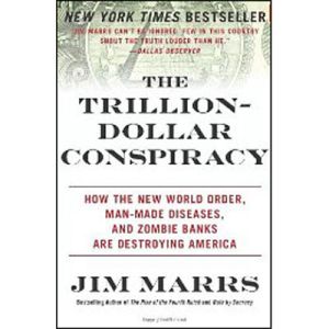 THE TRILLION-DOLLAR CONSPIRACY