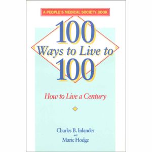 100 Ways To Live To 100
