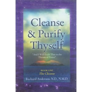 Cleanse & Purify Thyself - Book 1