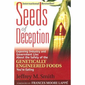 SEEDS OF DECEPTION  - JEFFREY M. SMITH