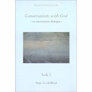CONVERSATION WITH GOD : BOOK  2