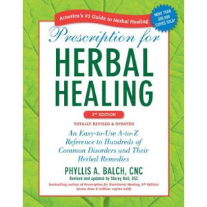 PRESCRIPTION FOR HERBAL HEALING (2ND EDITION)