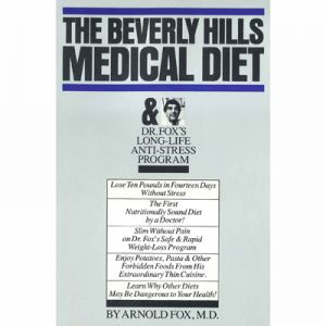 THE BEVERLY HILLS MEDICAL DIET