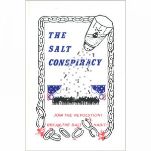 The Salt Conspiracy