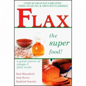 FLAX : THE SUPER FOOD