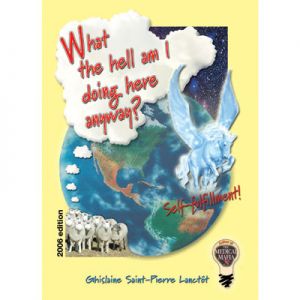 WHAT THE HELL AM I DOING HERE ANYWAY?