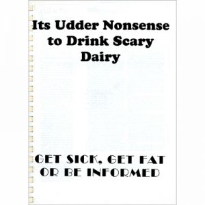 ITS UDDER NONSENSE TO DRINK SCARY