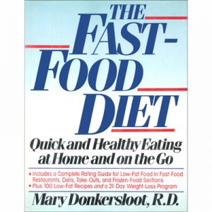 THE FAST FOOD DIET