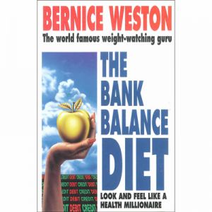 THE BANK BALANCE DIET