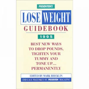 PREVENTION'S LOSE WEIGHT GUIDE