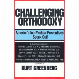 CHALLENGING ORTHODOXY