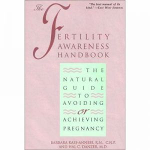The Fertility Awareness Handbook