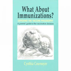 WHAT ABOUT IMMUNIZATIONS