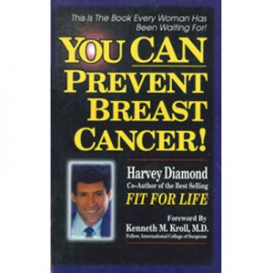 YOU CAN PREVENT BREAST CANCER