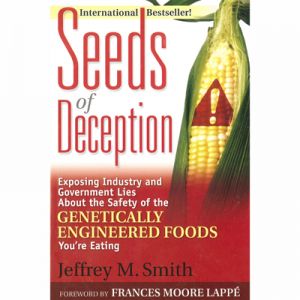 SEEDS OF DECEPTION  - JEFFREY M. SMITH