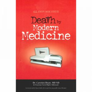 DEATH BY MODERN MEDICINE