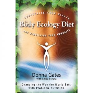 The Body Ecology Diet