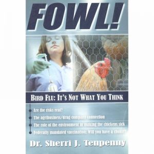 FOWL! DR. SHERRI J. TENPENNY